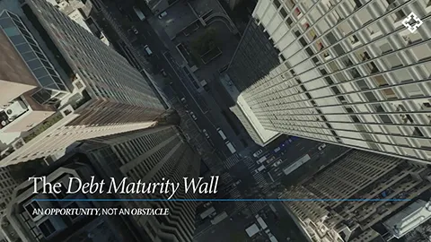 The Debt Maturity Wall: An Opportunity, Not an Obstacle